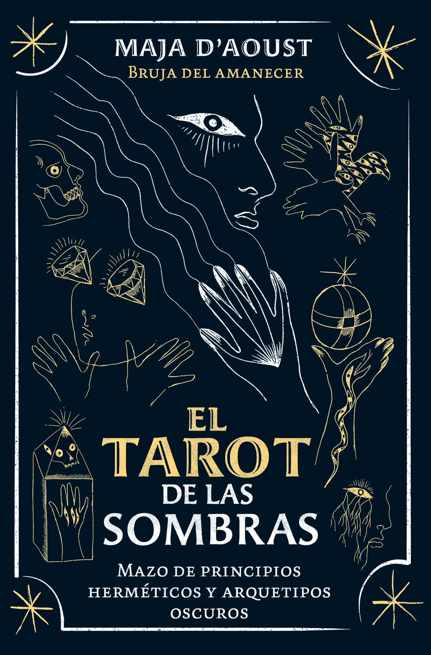 tarot de las sombras: Mazo de principios herméticos y arquetipos oscuros