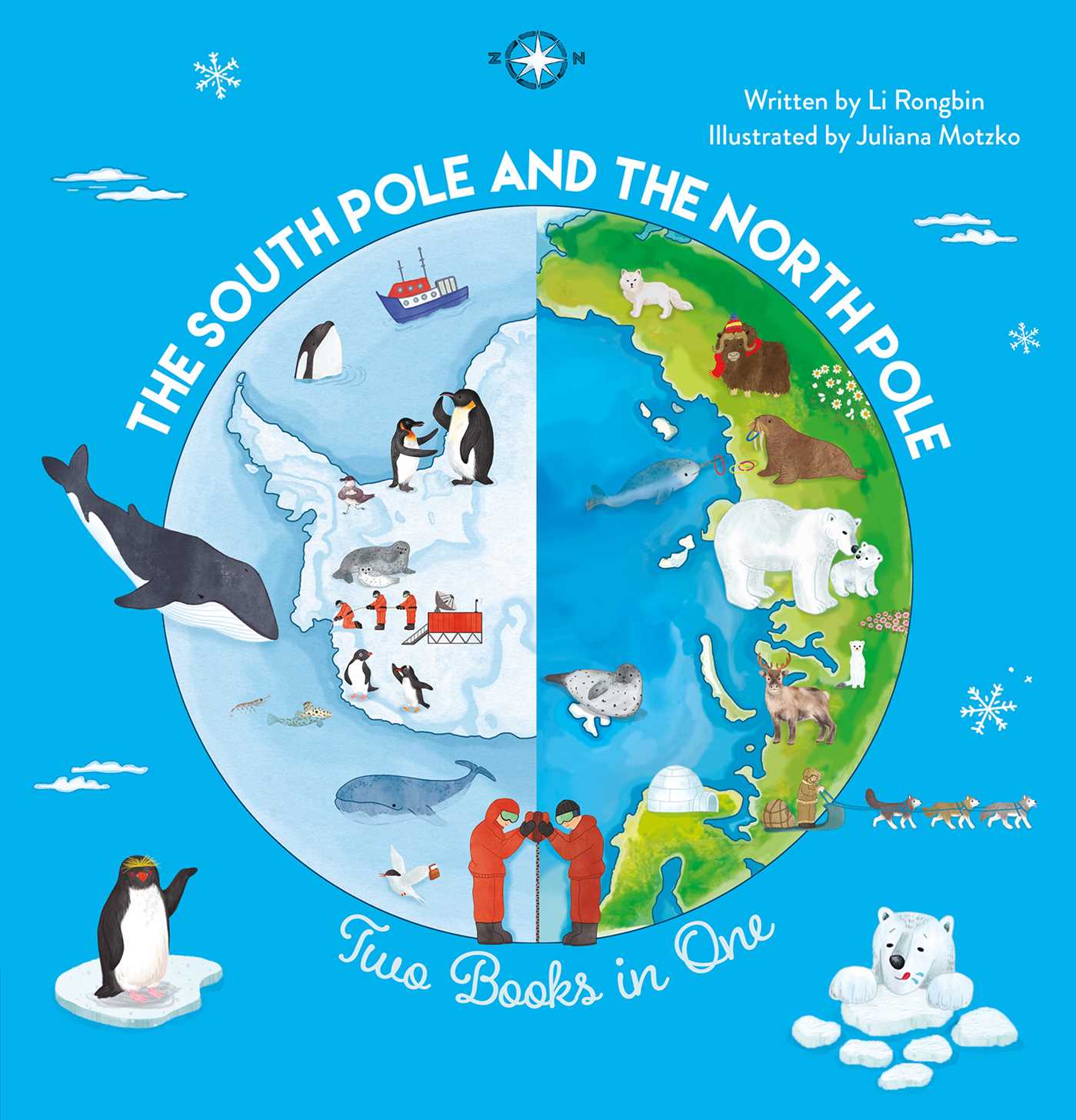 South Pole and the North Pole: Two Books in One