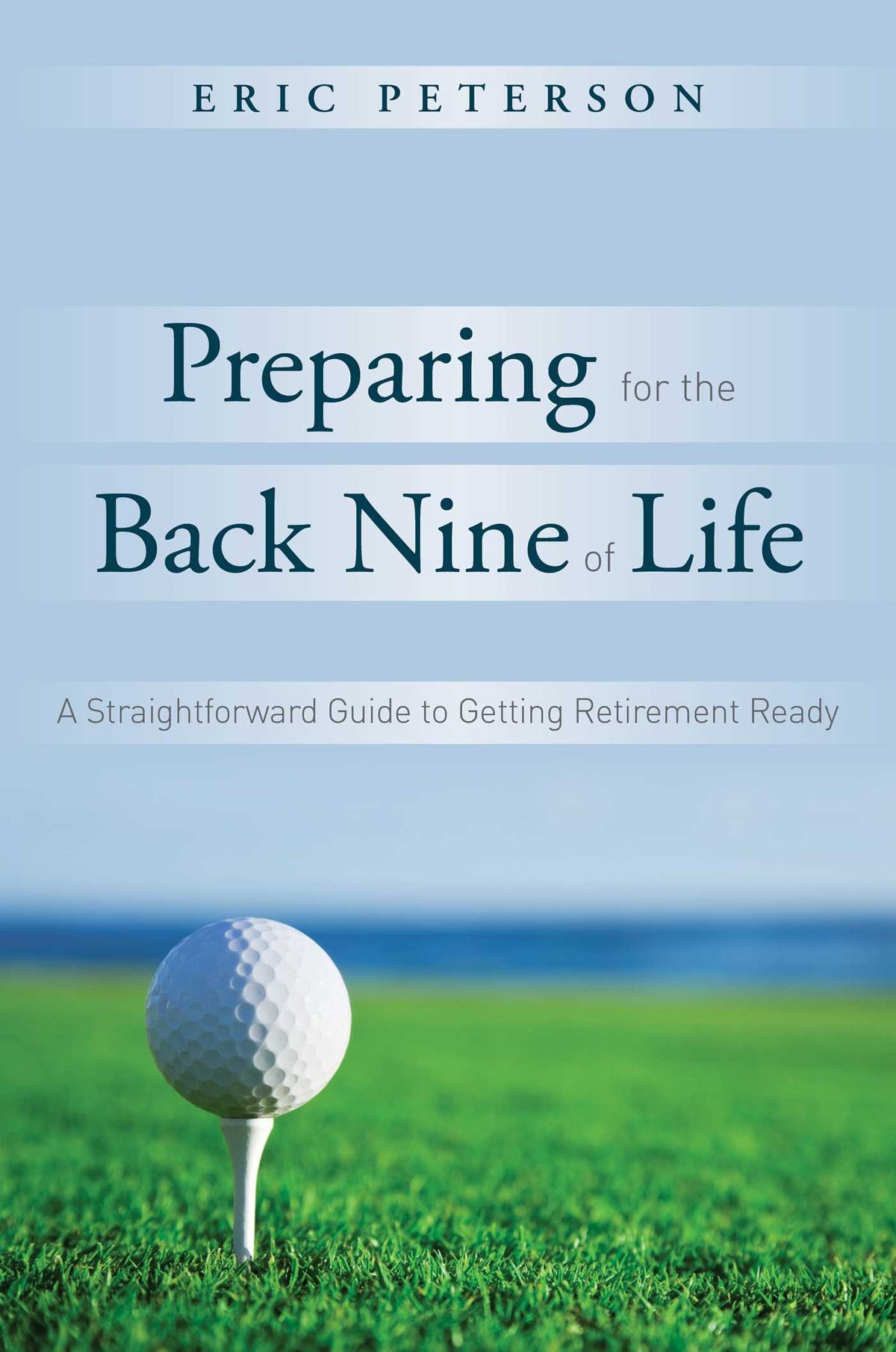Preparing for the Back Nine of Life