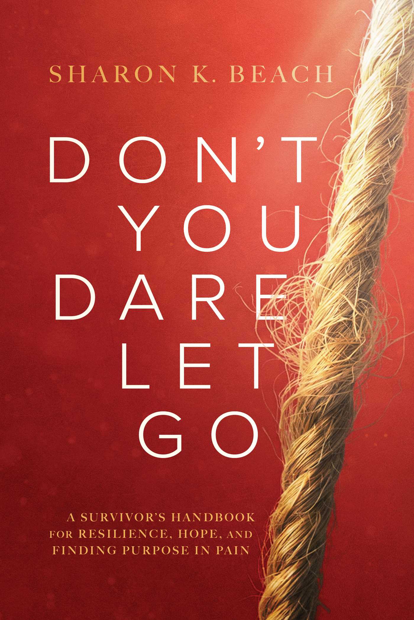 Don't You Dare Let Go