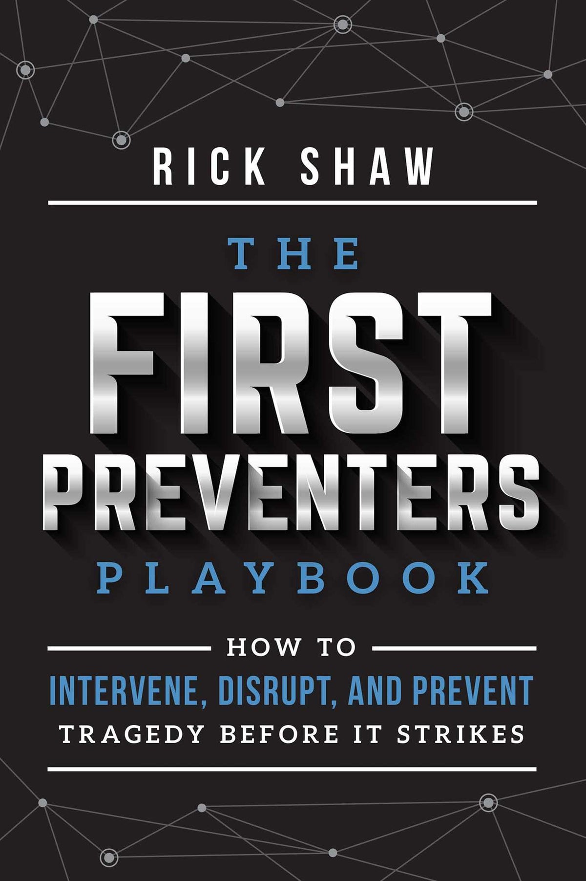 First Preventers Playbook