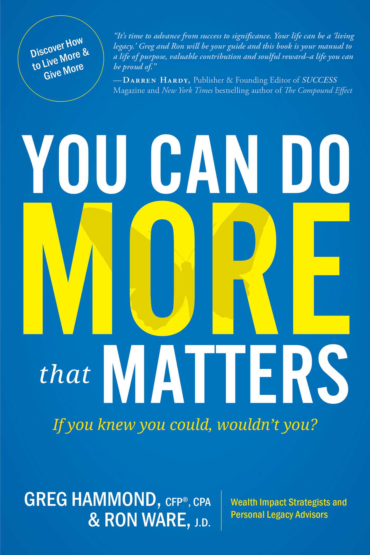 You Can Do MORE that Matters