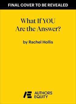 What If YOU Are the Answer?