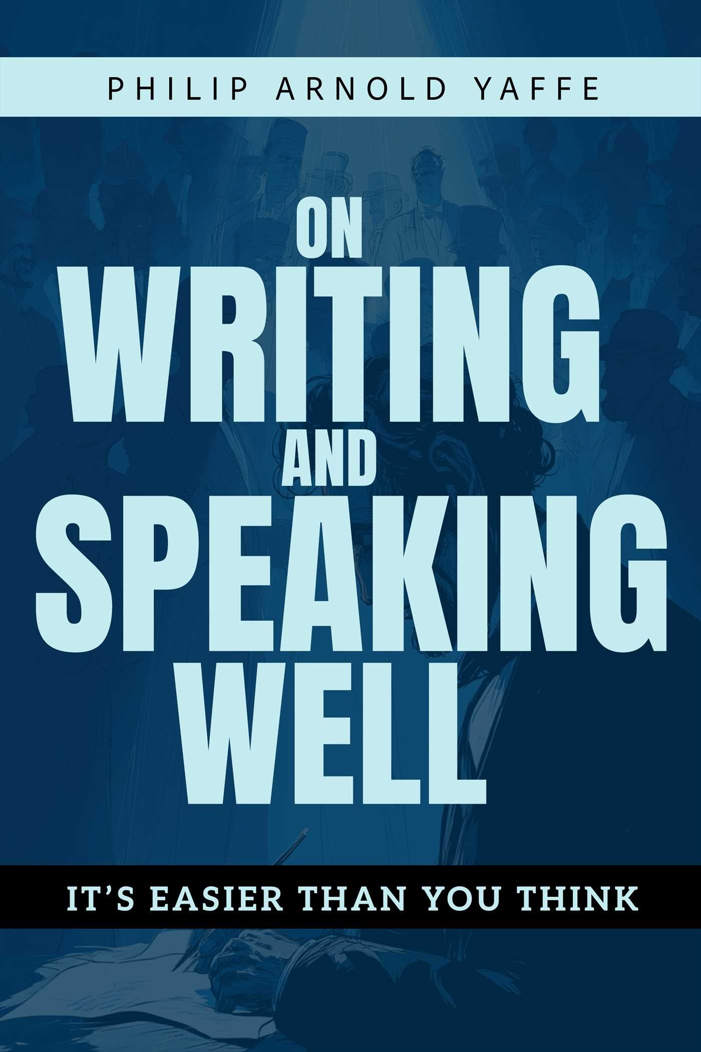 On Writing & Speaking Well