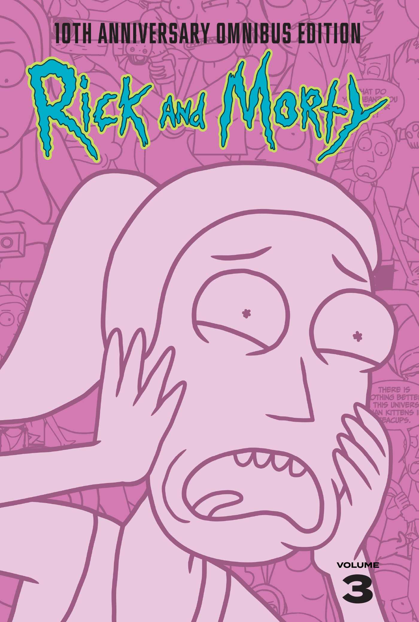 Rick and Morty 10th Anniversary Omnibus Vol. 3