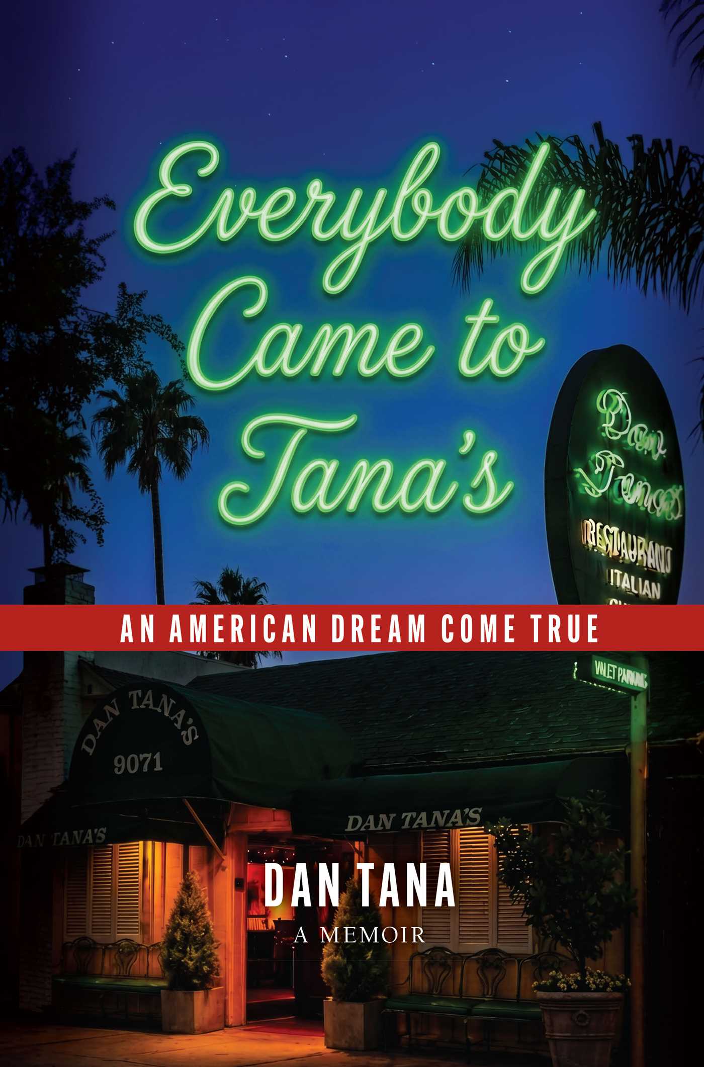 Everybody Came to Tana's