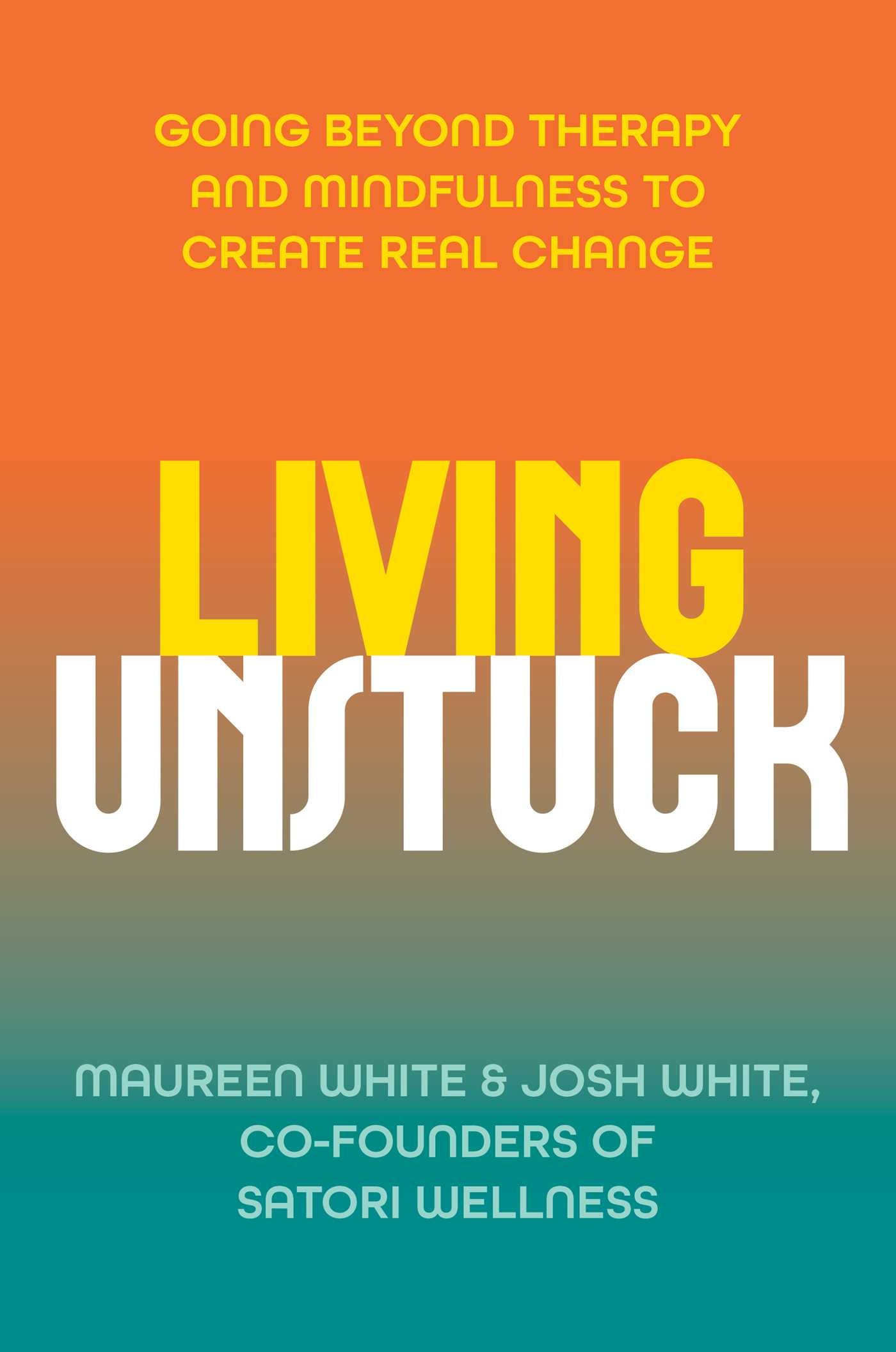 Living Unstuck