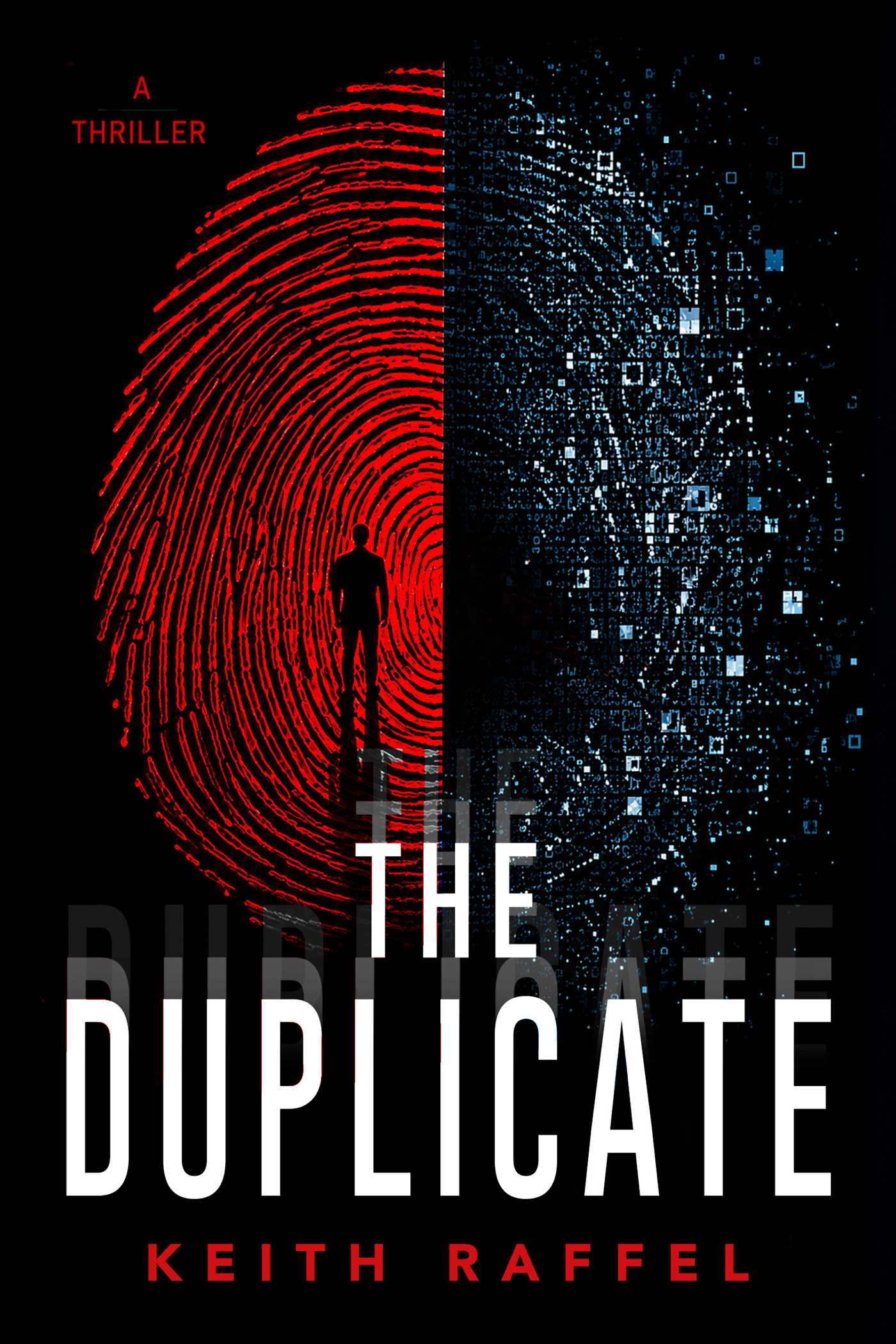 Duplicate: A Thriller