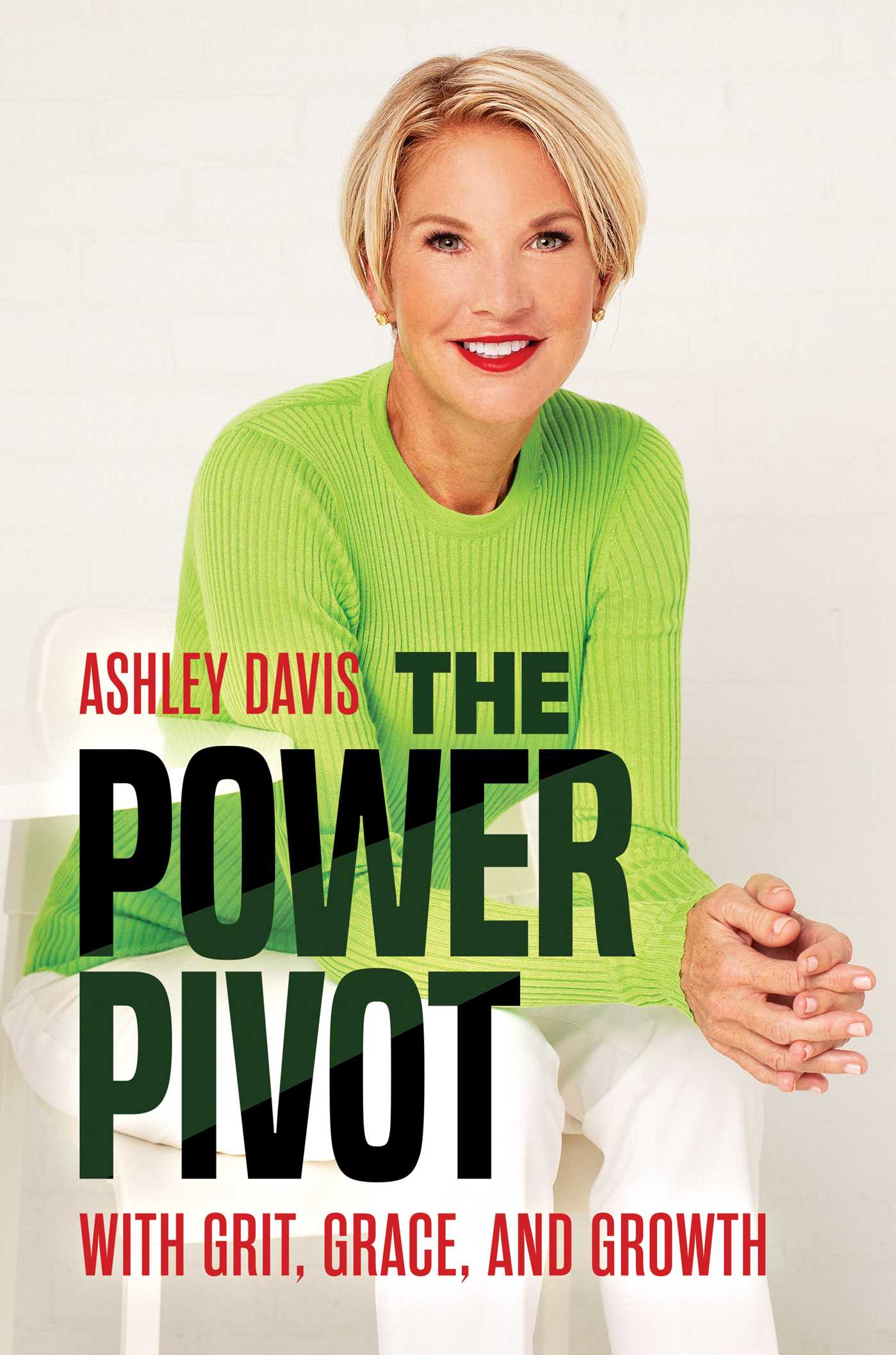 Power Pivot: With Grit, Grace, and Growth