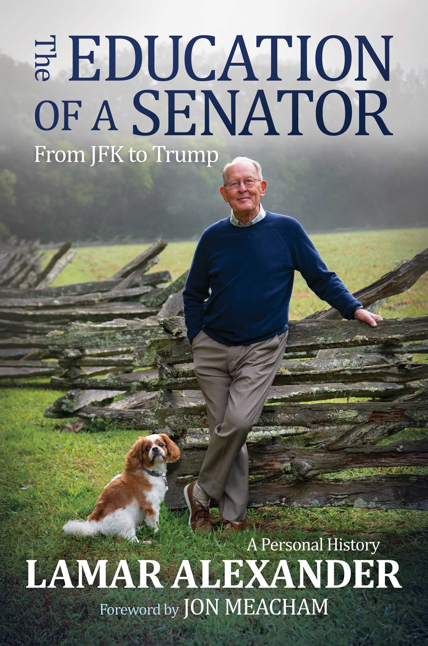 Education of a Senator: From JFK to Trump