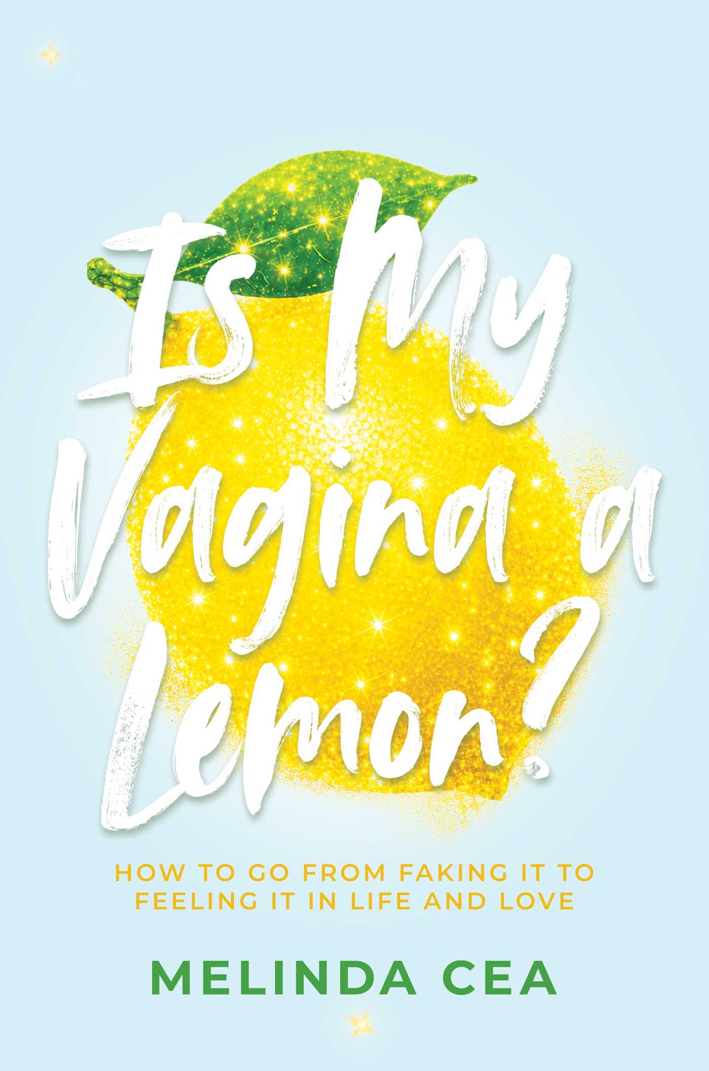 Is My Vagina a Lemon?