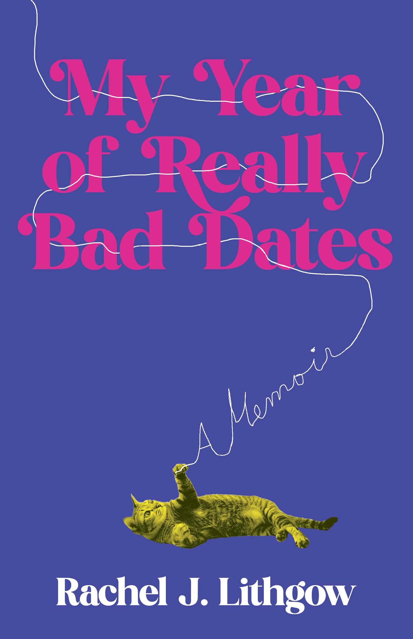 My Year of Really Bad Dates