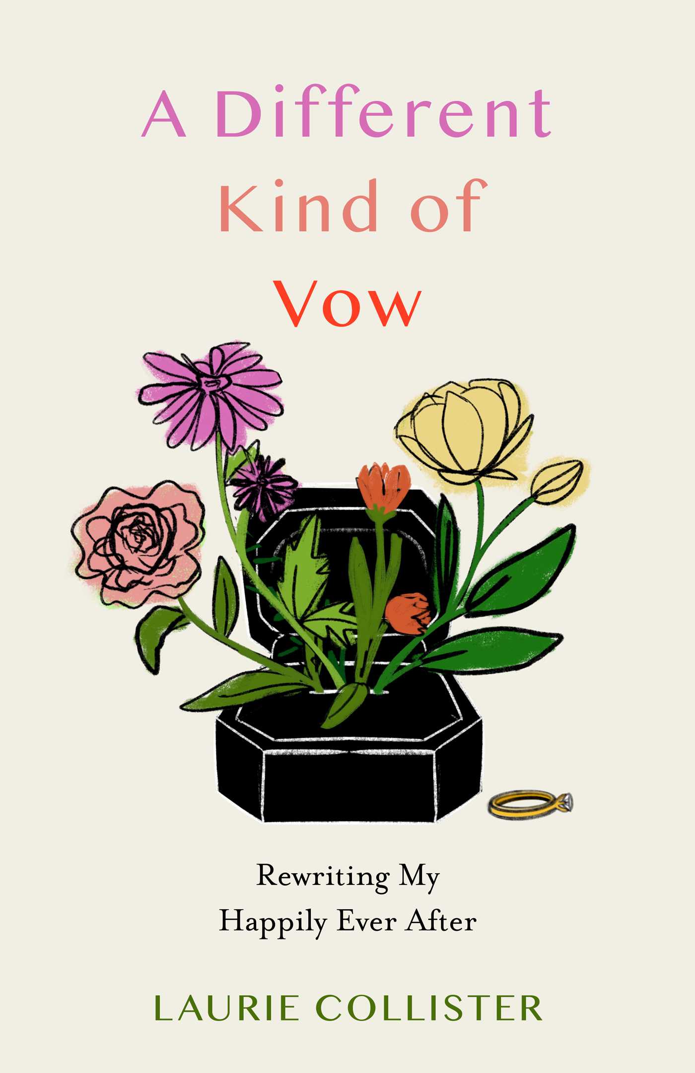 Different Kind of Vow: Rewriting My Happily Ever After