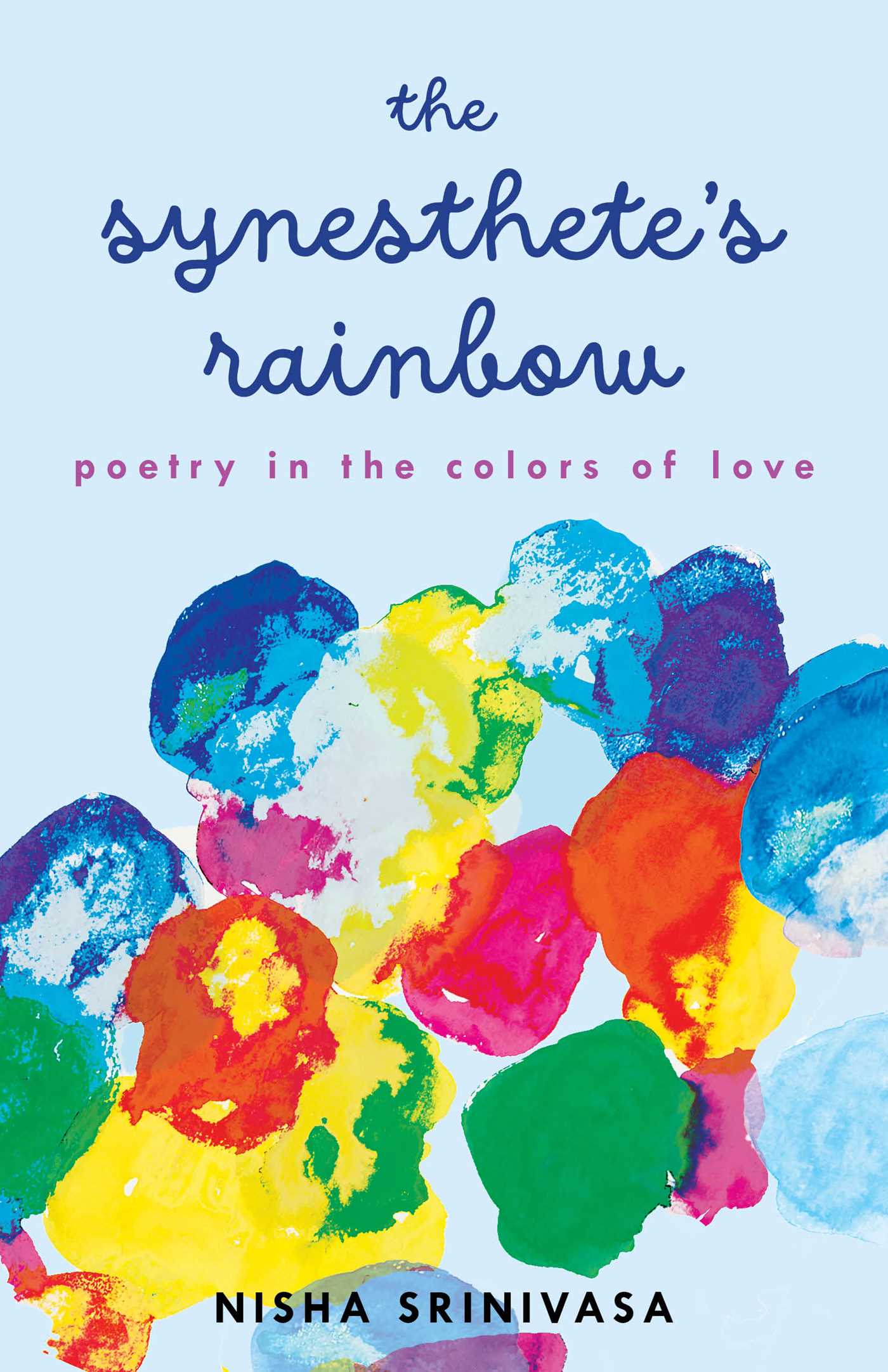 Synesthete's Rainbow: Poetry in the Colors of Love