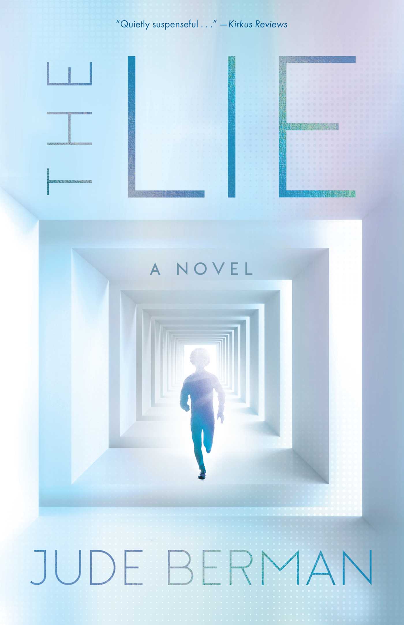 Lie: A Novel