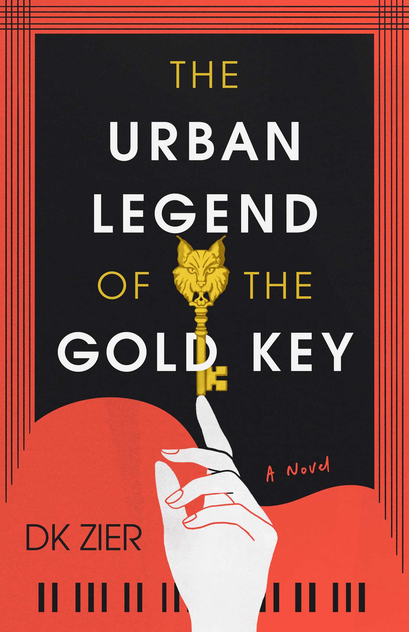 Urban Legend of the Gold Key: A Novel