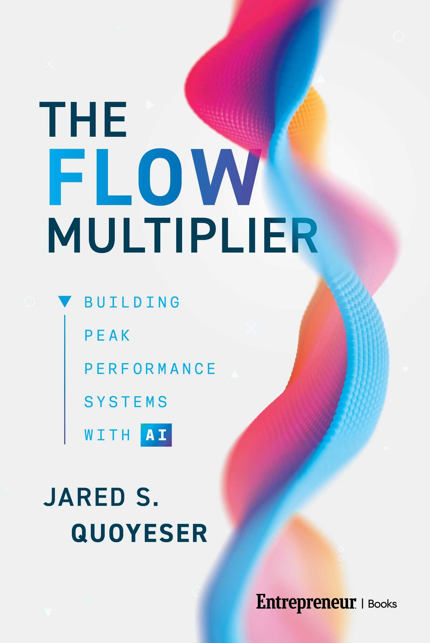 Flow Multiplier: Building Peak Performance Systems With AI