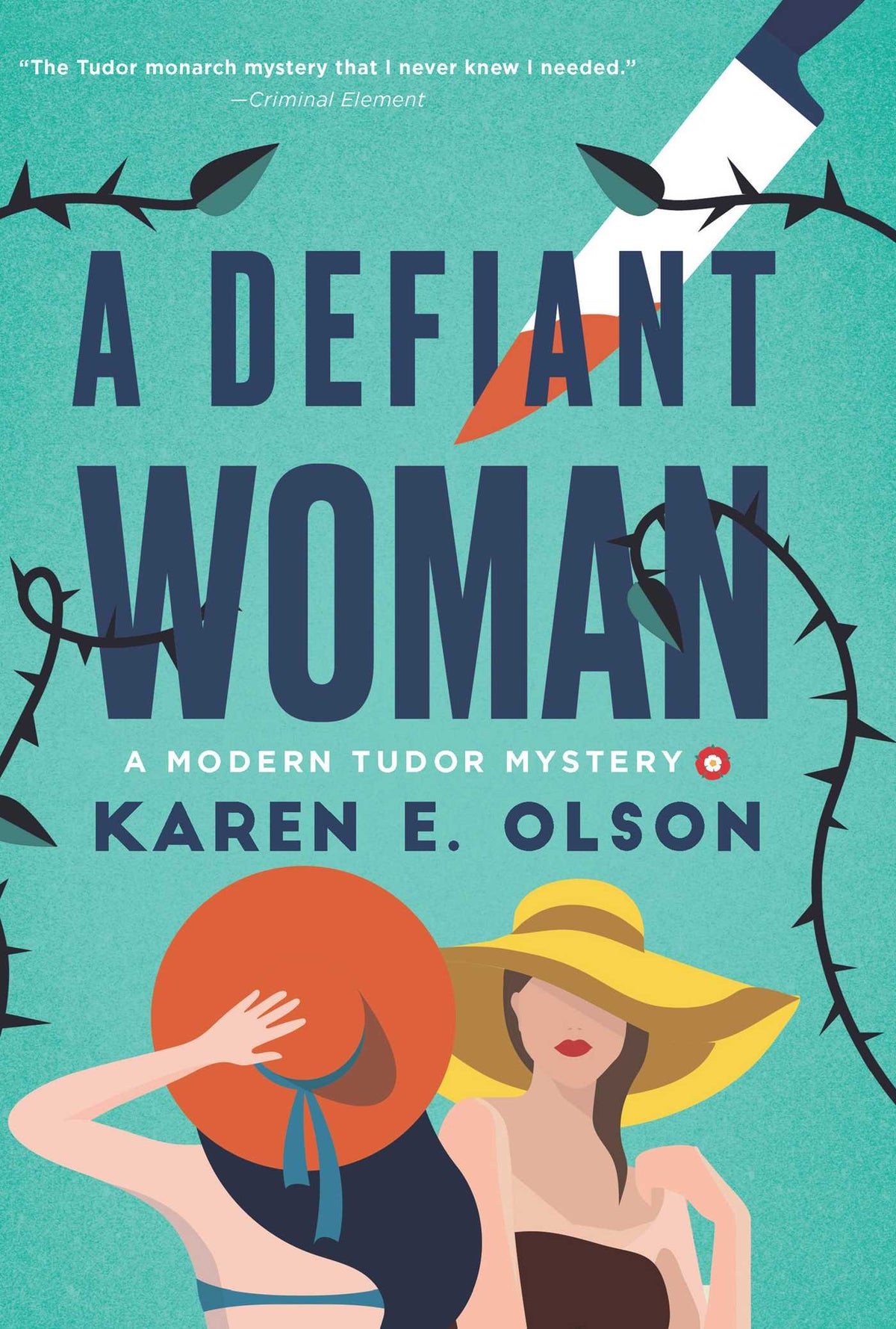 Defiant Woman: A Modern Tudor Mystery