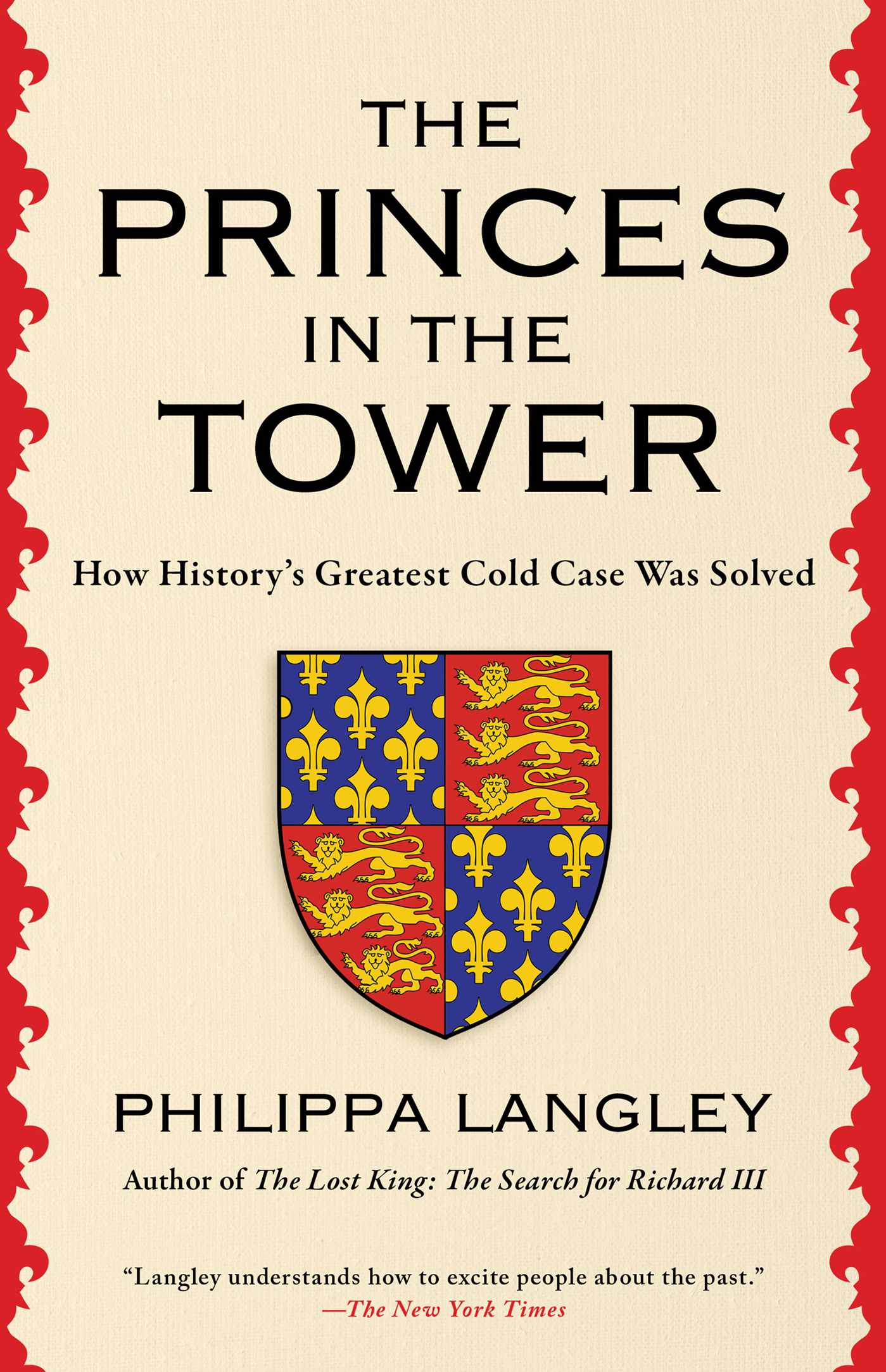 Princes in the Tower: How History's Greatest Cold Case Was Solved