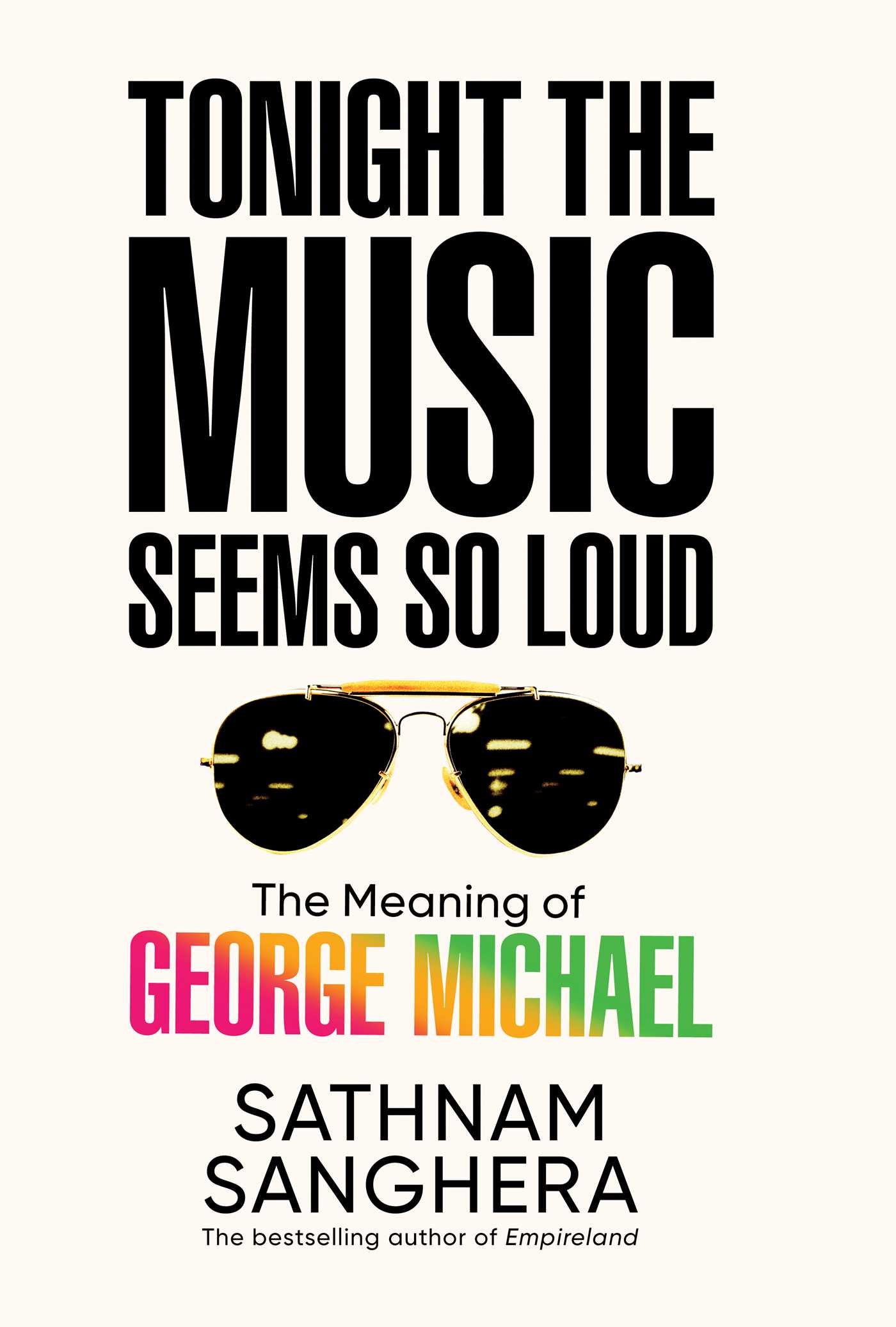 Tonight the Music Seems So Loud