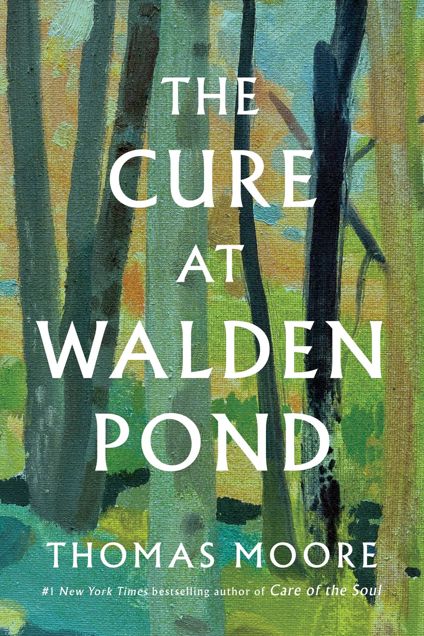 Cure at Walden Pond: A Guide to Recovering Our Humanity