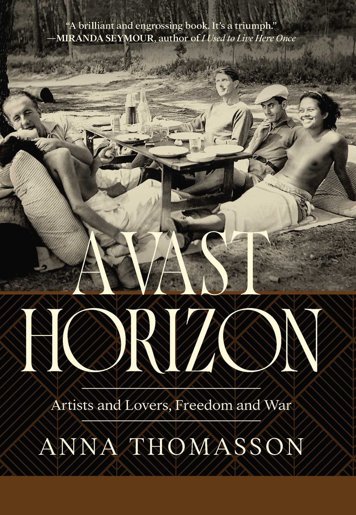 Vast Horizon: Artists and Lovers, Freedom and War