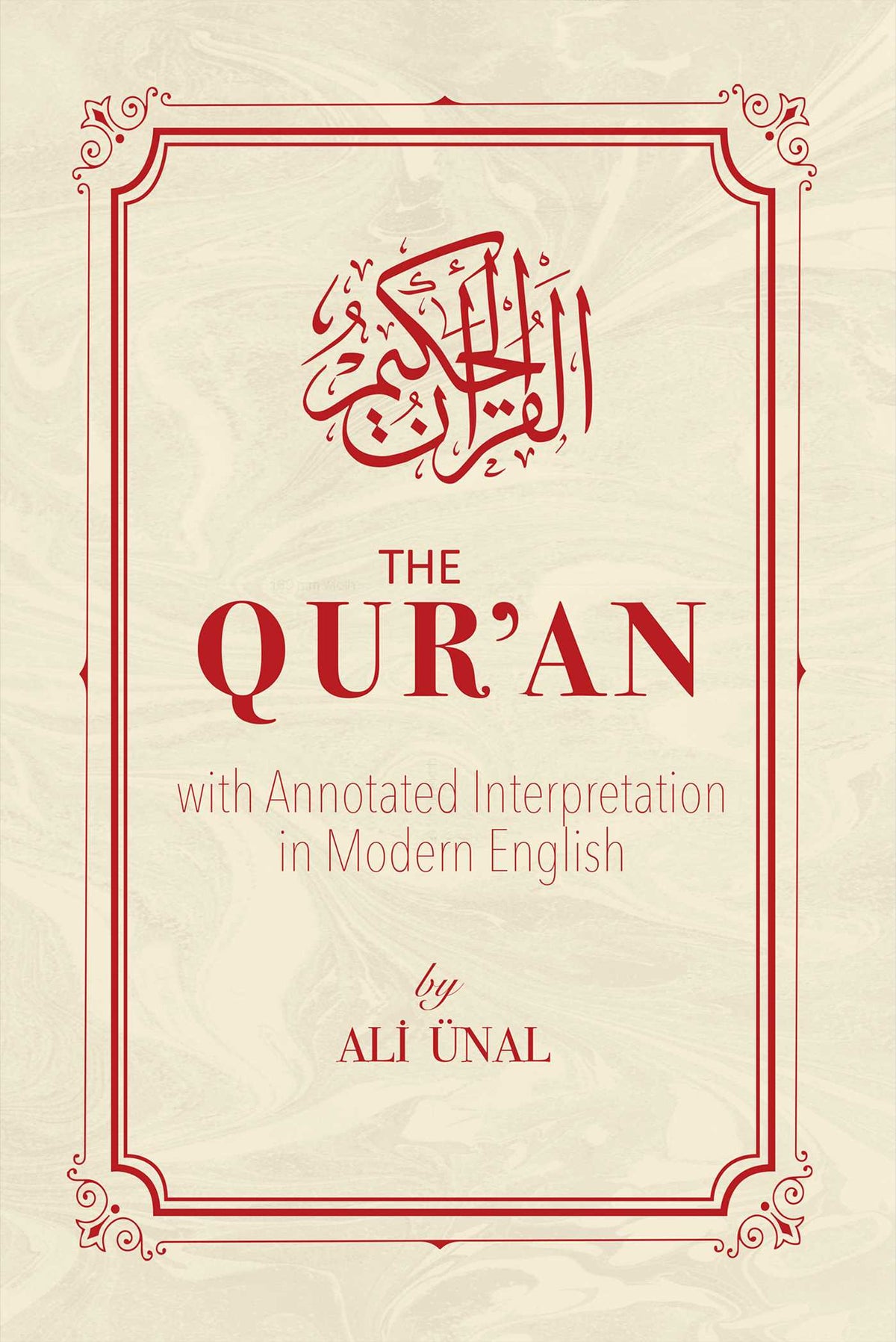 Qur'an with Annotated Interpretation in Modern English