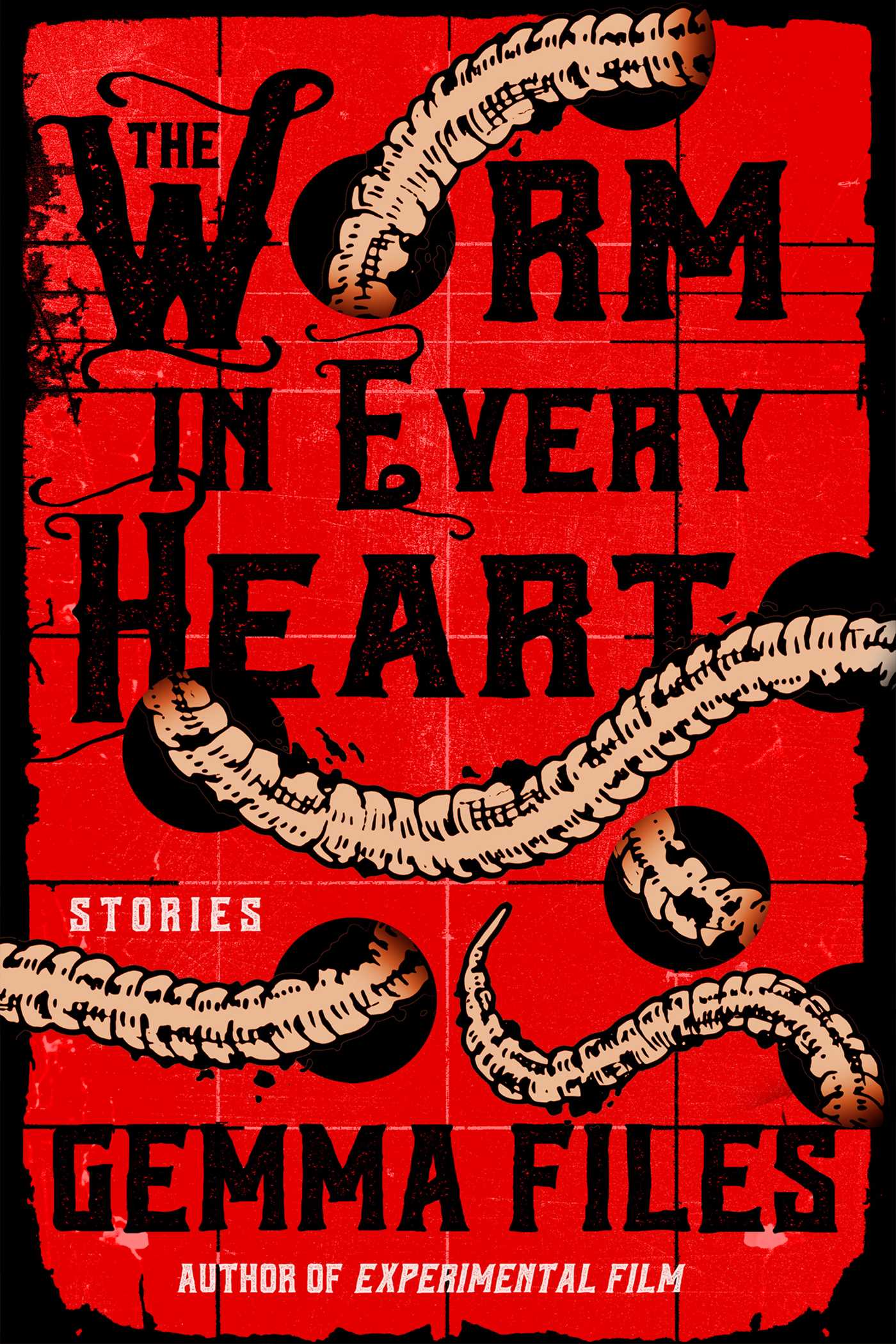 The Worm in Every Heart