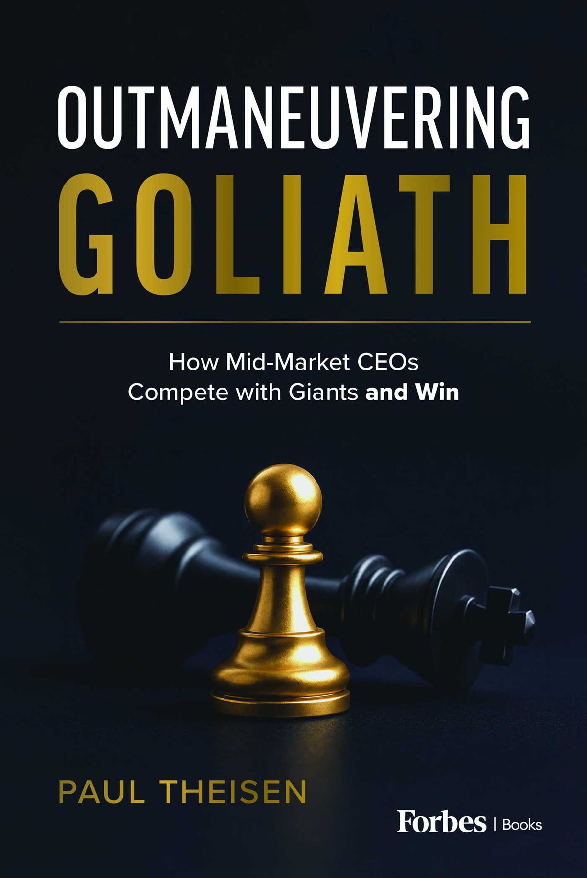 Outmaneuvering Goliath