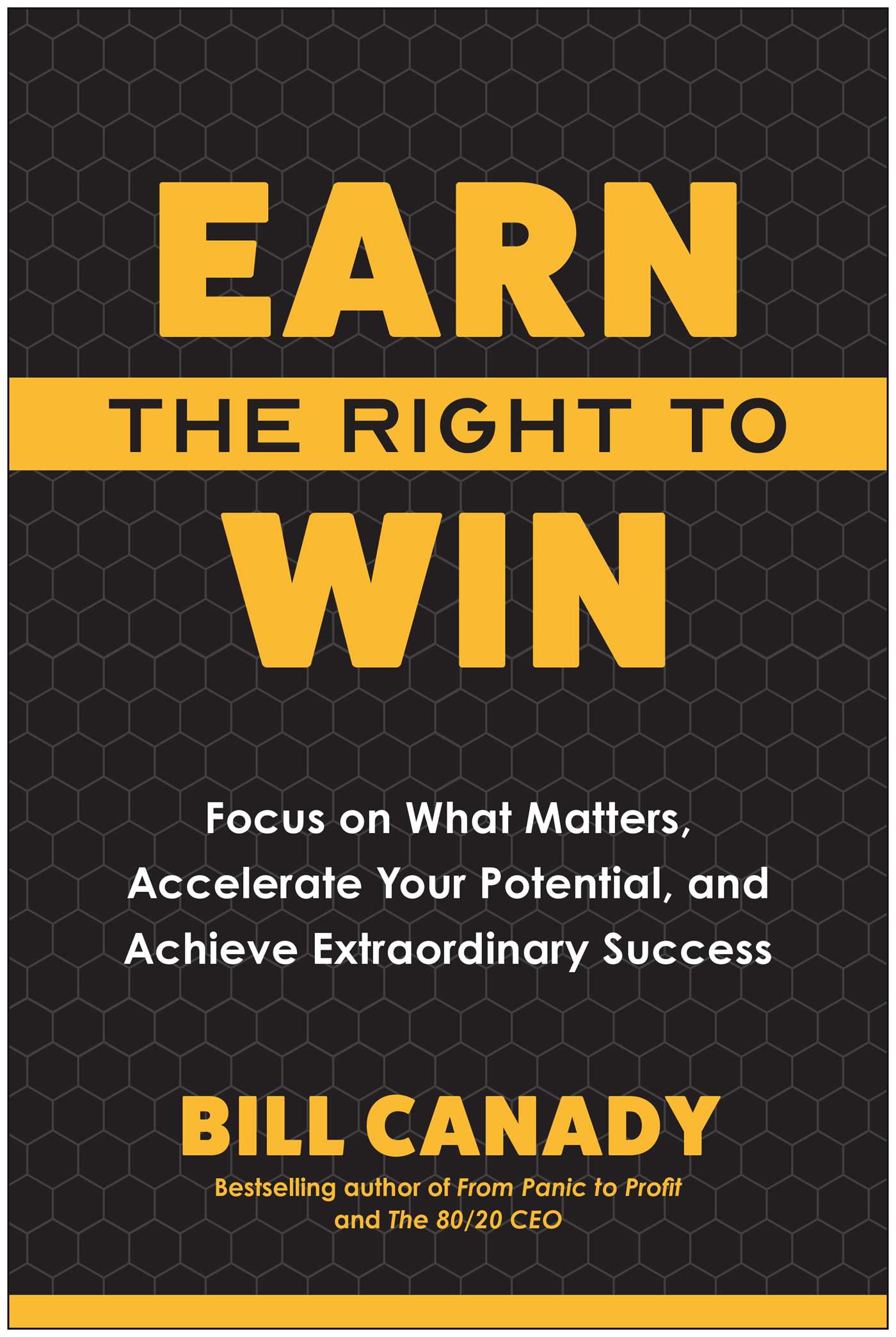 Earn the Right to Win