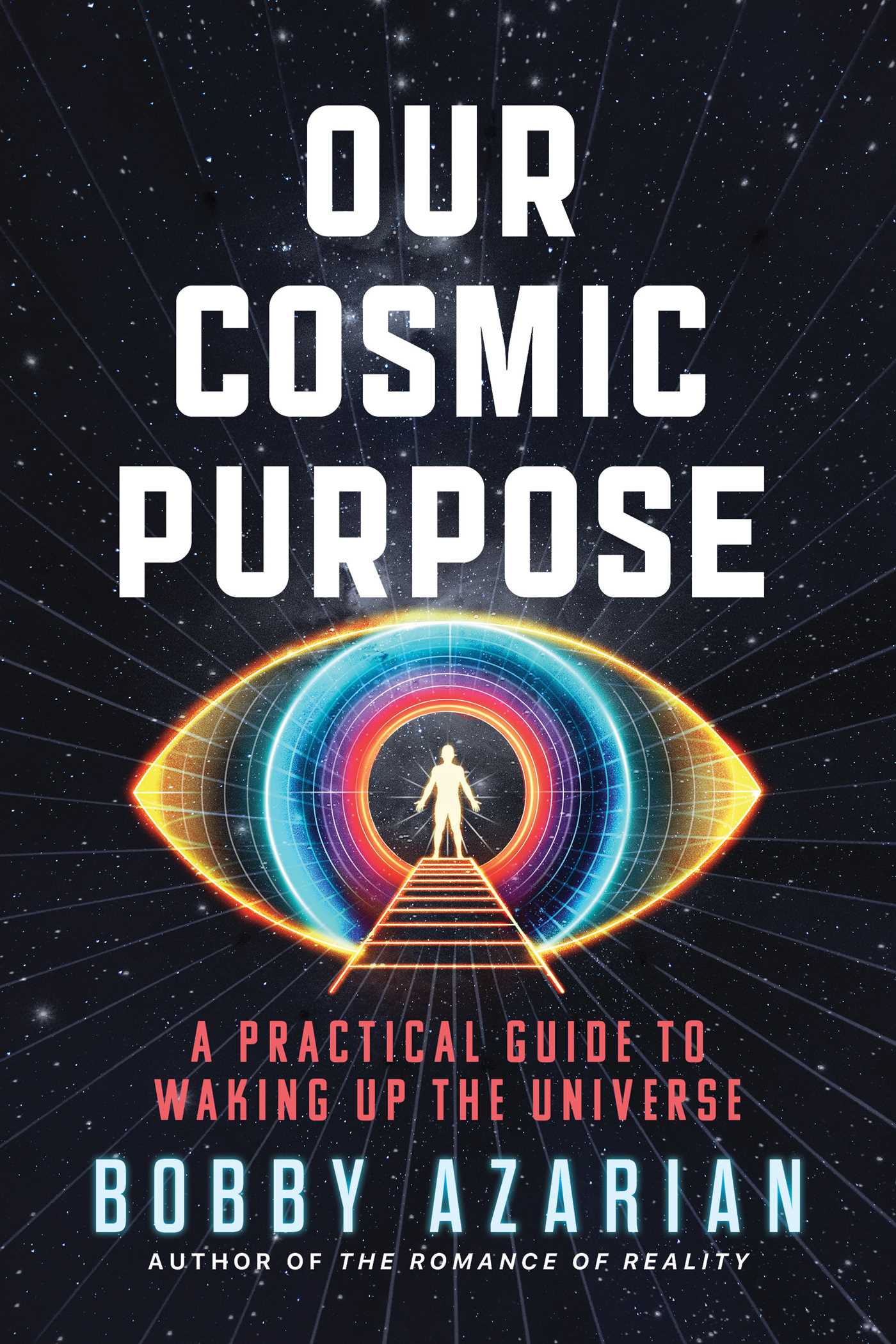 Our Cosmic Purpose