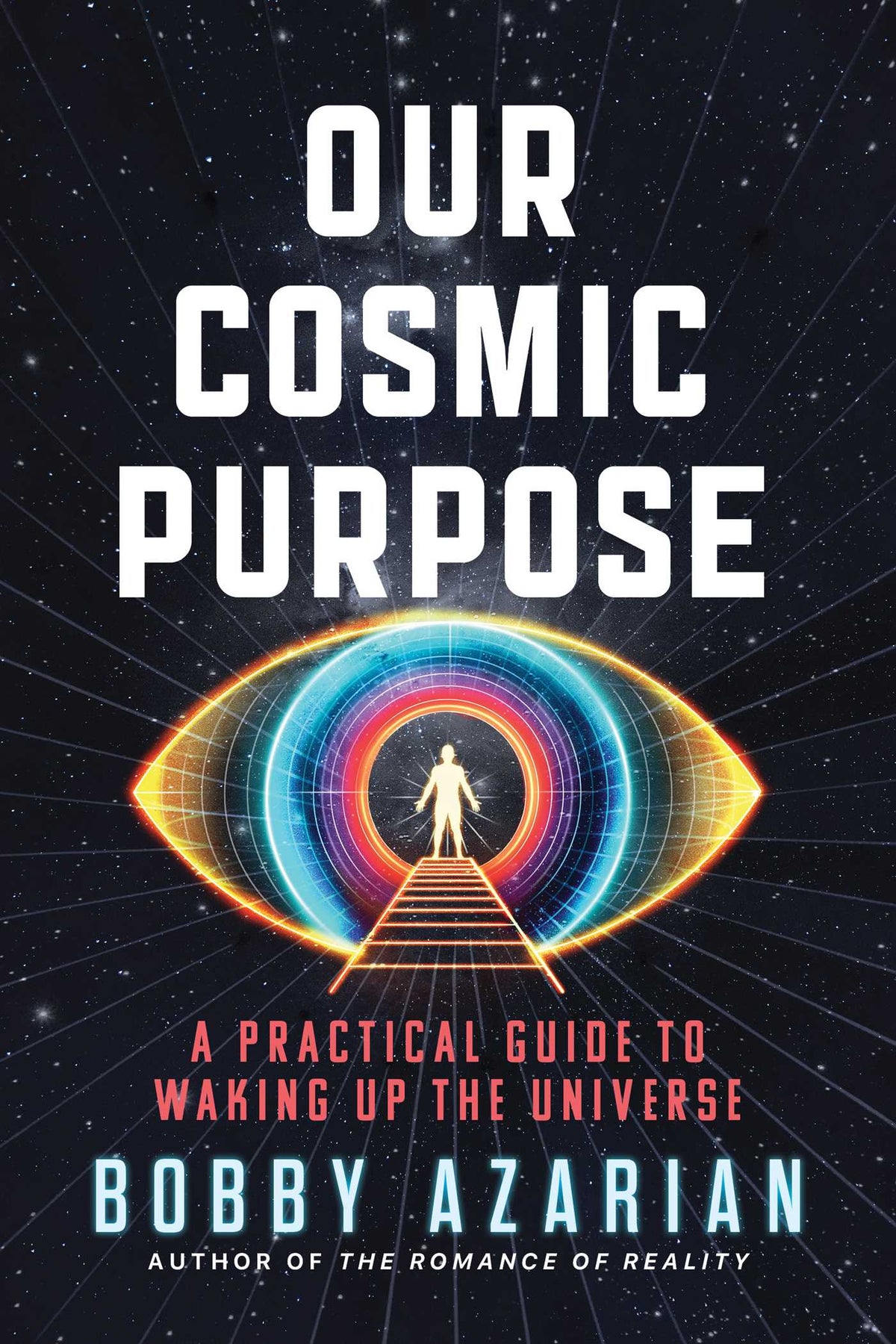 Our Cosmic Purpose