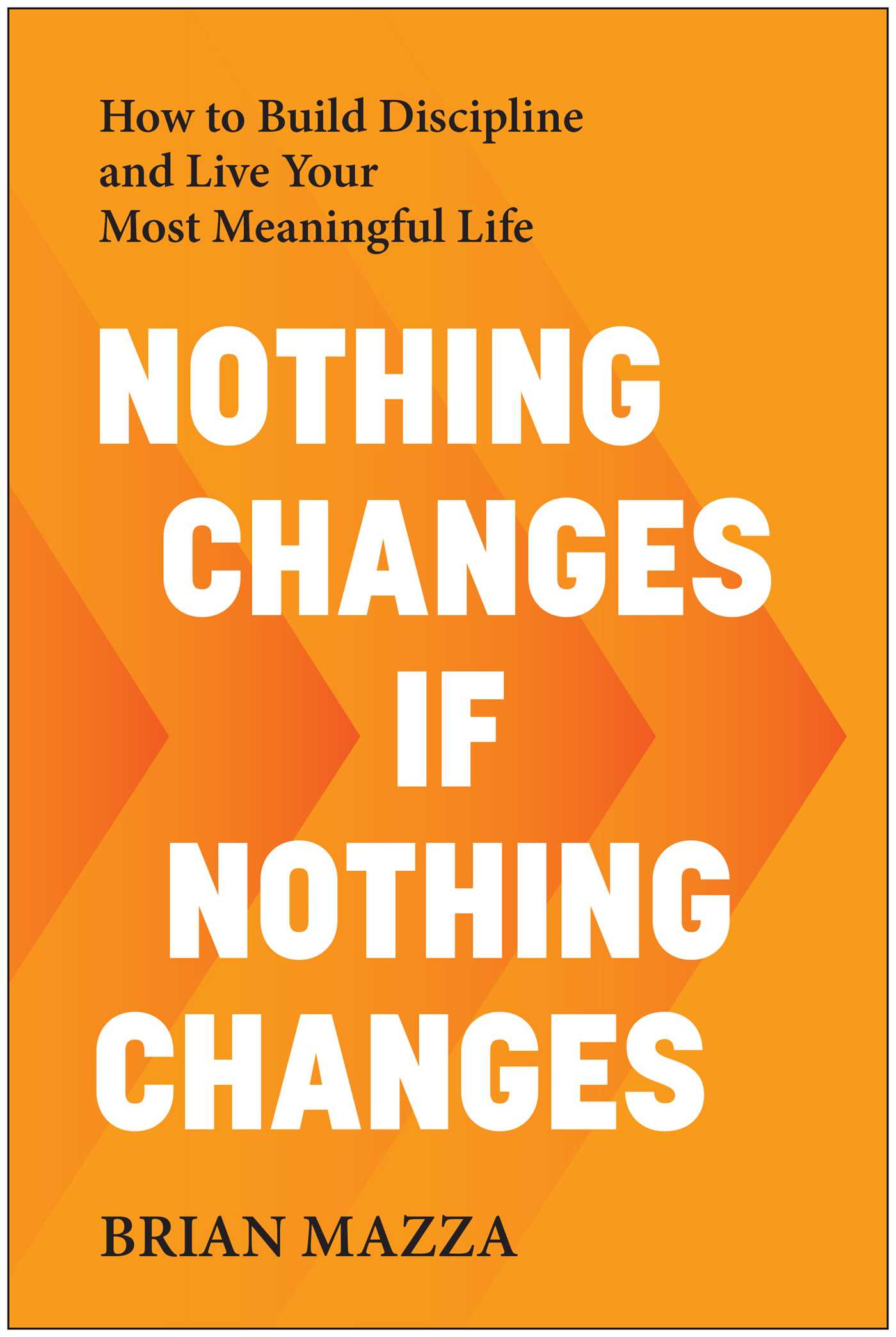 Nothing Changes If Nothing Changes