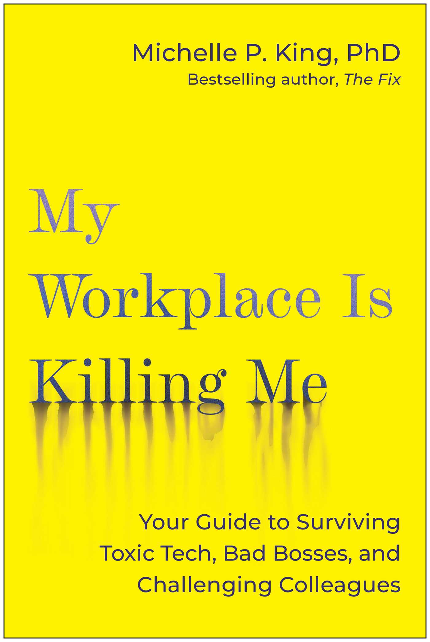 My Workplace Is Killing Me!