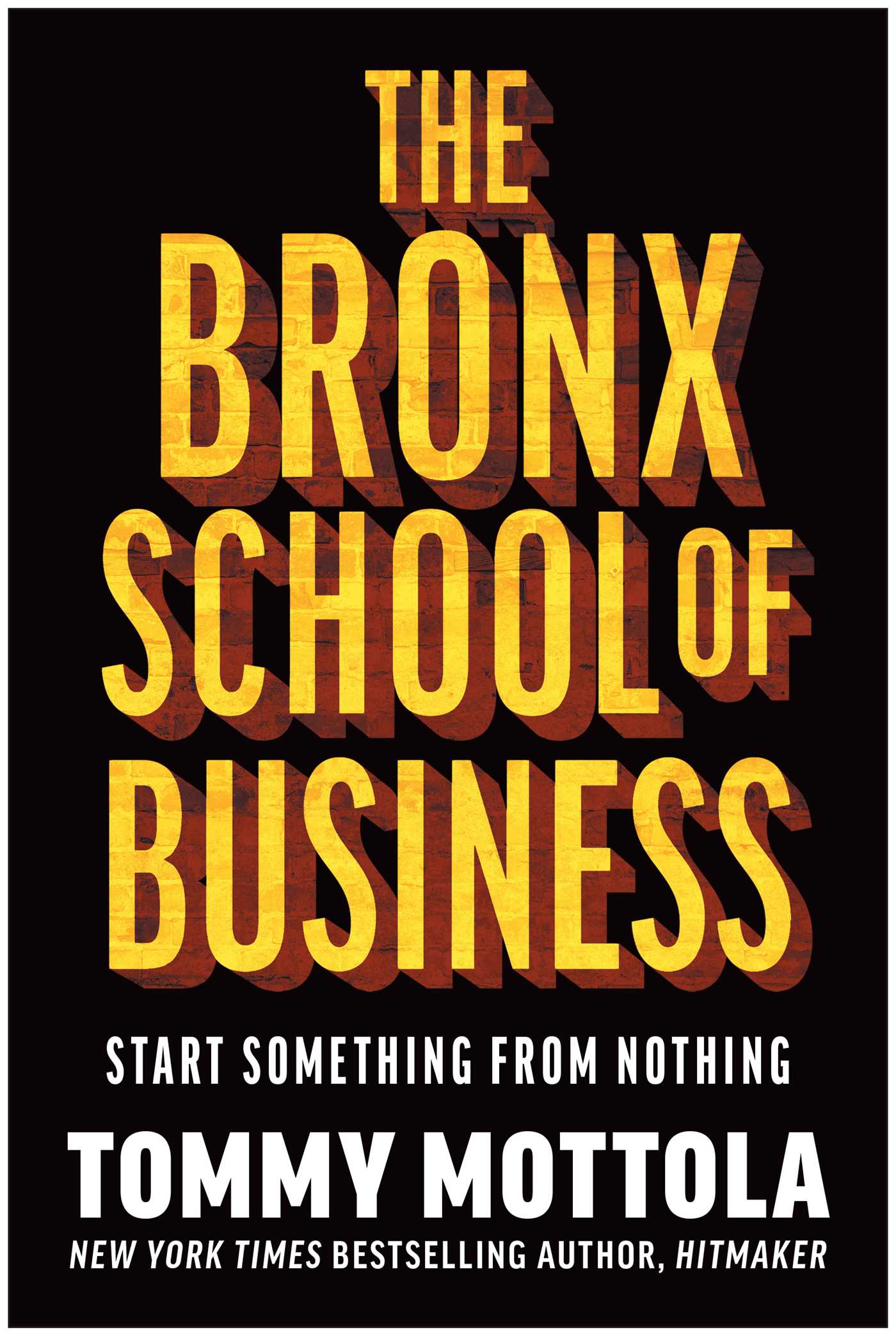 Bronx School of Business: Start Something from Nothing
