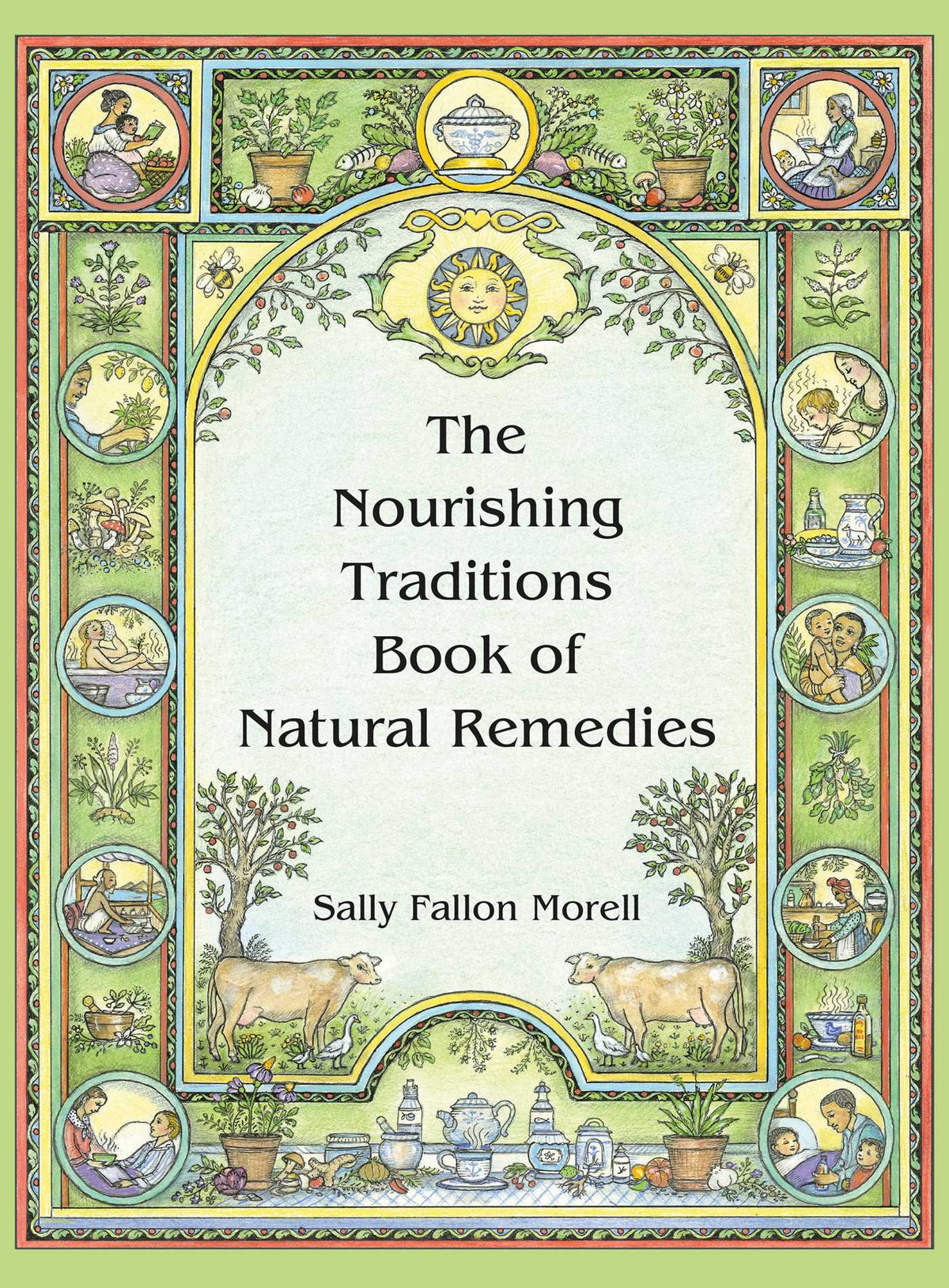 Nourishing Traditions Book of Natural Remedies