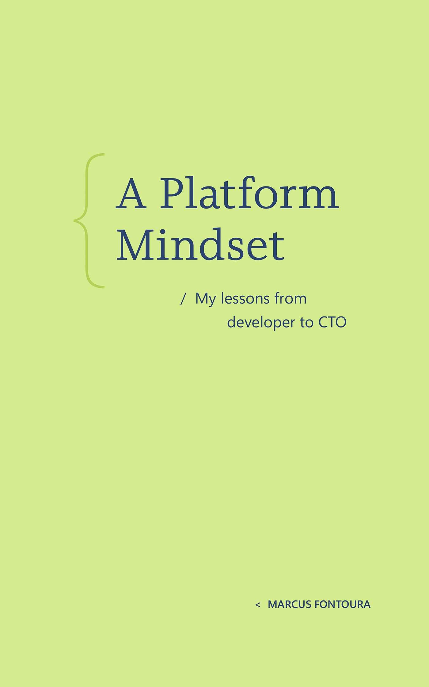 A Platform Mindset