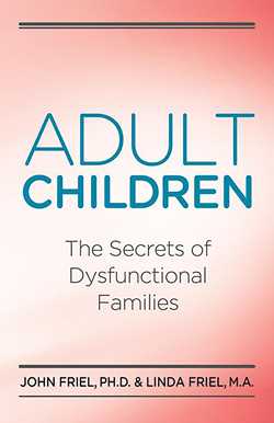 Adult Children Secrets of Dysfunctional Families