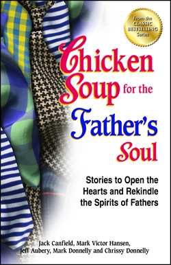 Chicken Soup for the Father's Soul