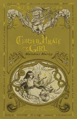 Cursed Pirate Girl: Malodious Mutiny