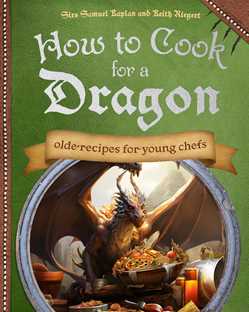 How to Cook for a Dragon