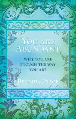 You Are Abundant