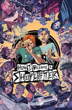How I Became a Shoplifter Vol. 1
