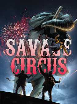 SAVAGE CIRCUS